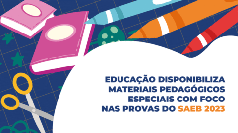 Educação disponibiliza materiais pedagógicos especiais com foco nas provas do Saeb 2023 5 Educação disponibiliza materiais pedagógicos especiais com foco nas provas do Saeb 2023