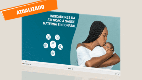 ANS atualiza Painel da Atenção à Saúde Materna e Neonatal