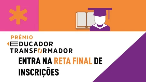 Prêmio Educador Transformador entra na reta final de inscrições 2 Prêmio Educador Transformador entra na reta final de inscrições