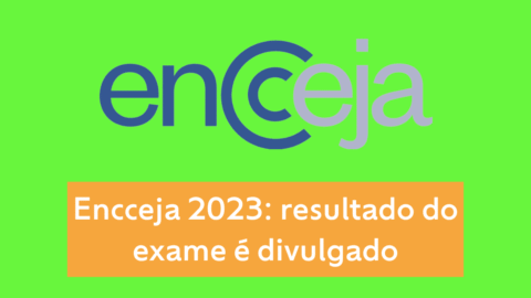 Resultado do Encceja 2023 já está disponível: saiba como obter o certificado pela Secretaria de Estado de Educação