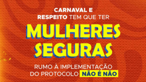 Ministérios das Mulheres e do Turismo lançam Guia com dicas sobre o protocolo Não É Não