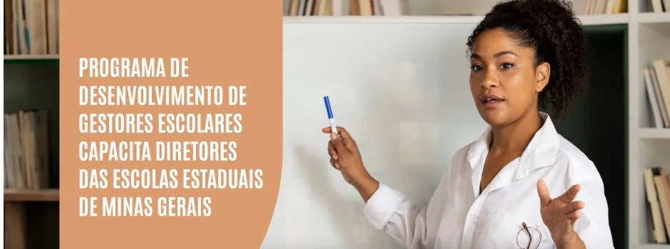 Programa de Desenvolvimento de Gestores Escolares capacita diretores das escolas estaduais de Minas Gerais 1 Composto por três entradas, o PDGE conta com a participação de aproximadamente 3.400 servidores