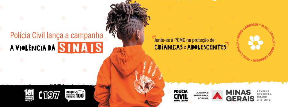 Maio Laranja: campanha da Polícia Civil de Minas reforça combate ao abuso e exploração sexual de crianças e adolescentes