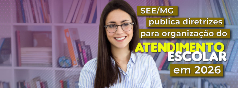 Secretaria de Educação publica diretrizes para organização do atendimento escolar em 2026 1 image 163