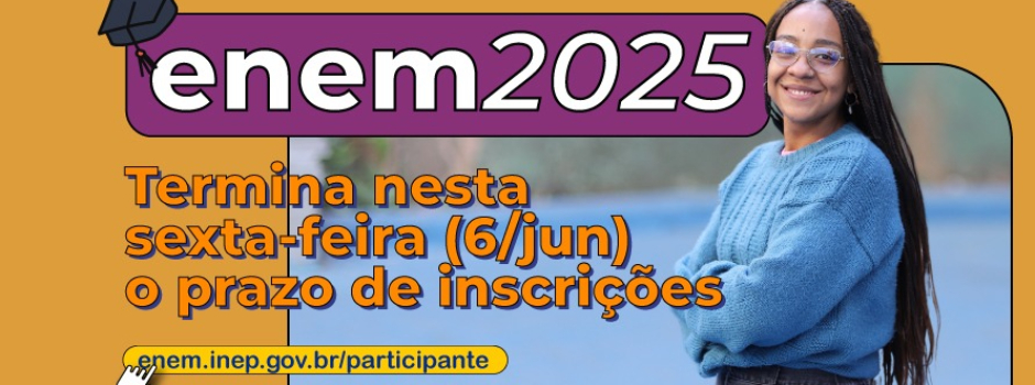 Termina nesta sexta-feira (6/6) o prazo de inscrições para o Enem 2025 2 image 51